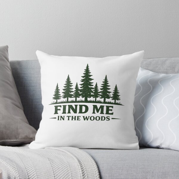 Item preview, Find Me in the Woods, Nature Design designed and sold by EastEndTownie.