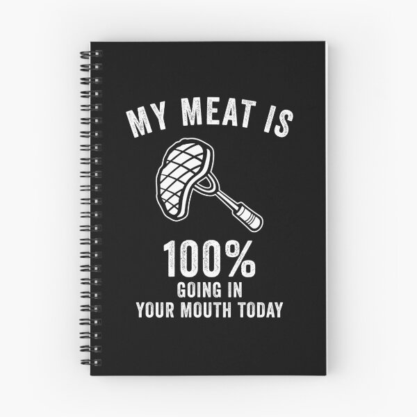 Item preview, My Meat Is 100% Going In Your Mouth Today Funny BBQ  designed and sold by suhairee-studio.