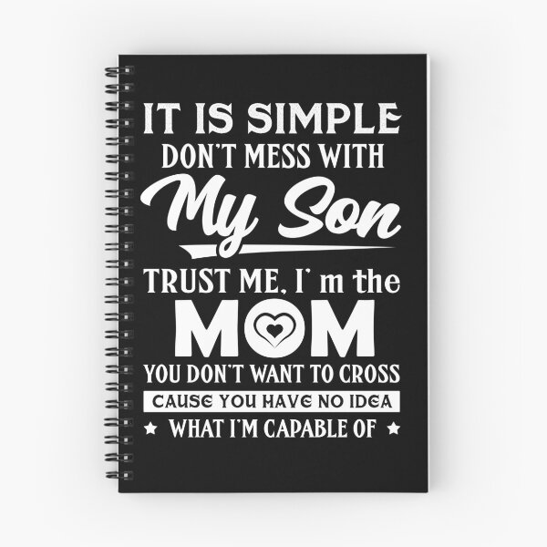 Item preview, Don't Mess With My Son Trust Me I'm The Mom Protective Mom Quote designed and sold by teeperfect.
