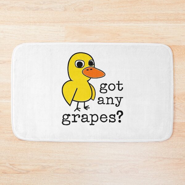 Item preview, Funny Got Any Grapes Duck meme designed and sold by suhairee-studio.