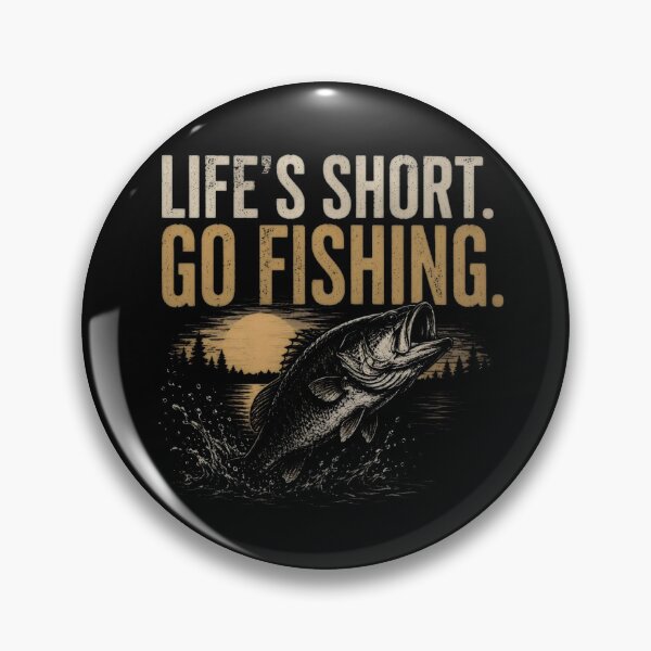 Item preview, LIFE'S SHORT. GO FISHING. designed and sold by FischingVibes.