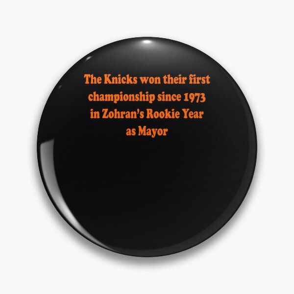 Item preview, Knicks Championship Since 1973 Zobran Rookie Year Mayor designed and sold by issan-exe.