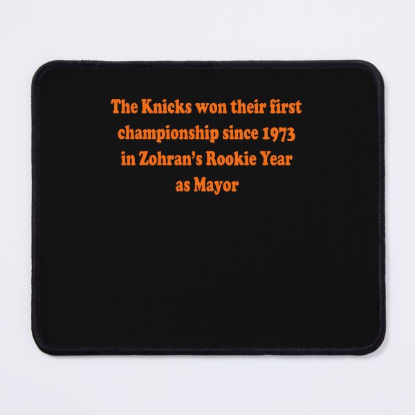 Item preview, Knicks Championship Since 1973 Zobran Rookie Year Mayor designed and sold by issan-exe.
