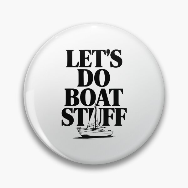 Item preview, Let's Do Boat Stuff designed and sold by Frank Ring.