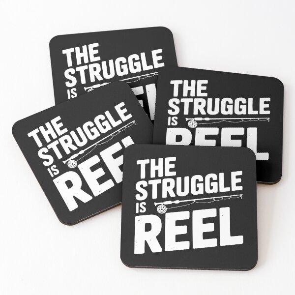 Item preview, The Struggle Is Reel designed and sold by Frank Ring.