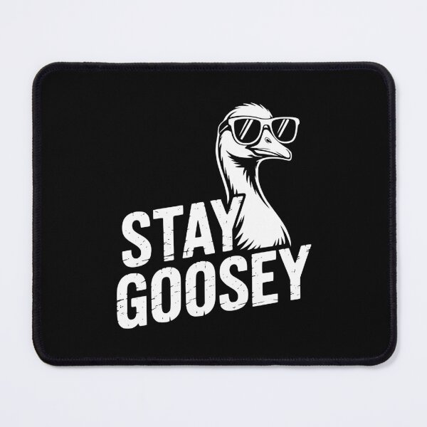 Item preview, Stay Goosey designed and sold by theartfulaspie.