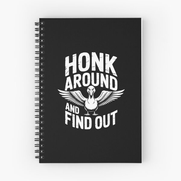 Item preview, Honk Around And Find Out designed and sold by theartfulaspie.