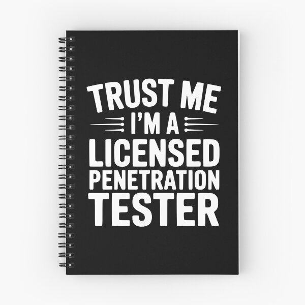 Item preview, Trust Me I'm a Licensed Penetration Tester designed and sold by Frank Ring.