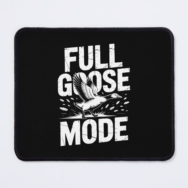 Item preview, Full Goose Mode designed and sold by theartfulaspie.