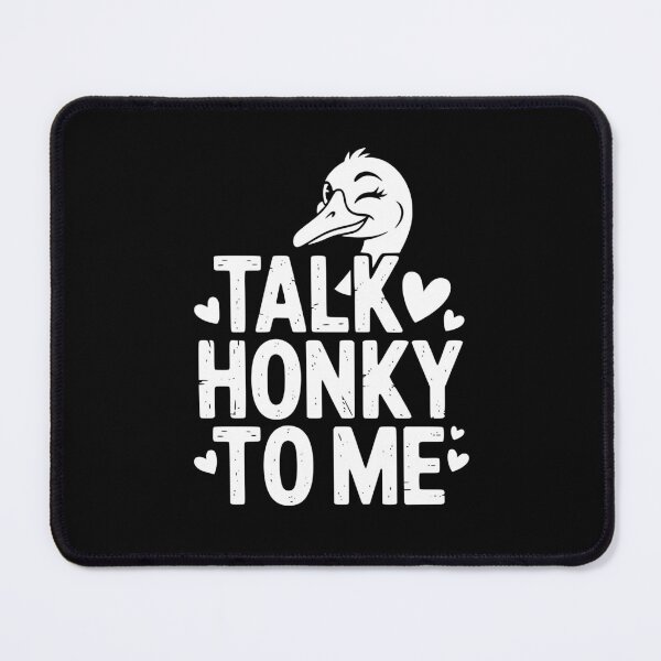 Item preview, Talk Honky To Me designed and sold by theartfulaspie.