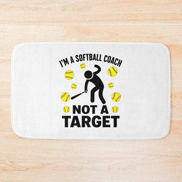 Item preview, I’m A Softball Coach Not A Target designed and sold by wansilastomi.