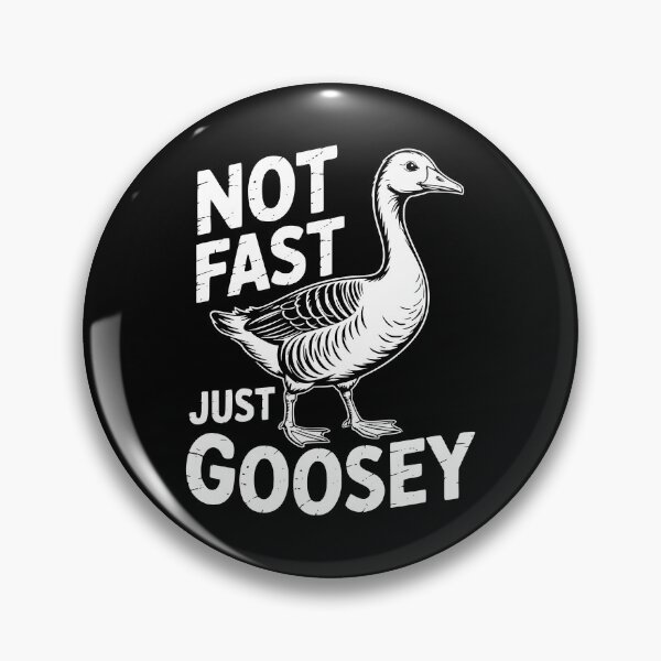 Item preview, Not Fast Just Goosey designed and sold by theartfulaspie.