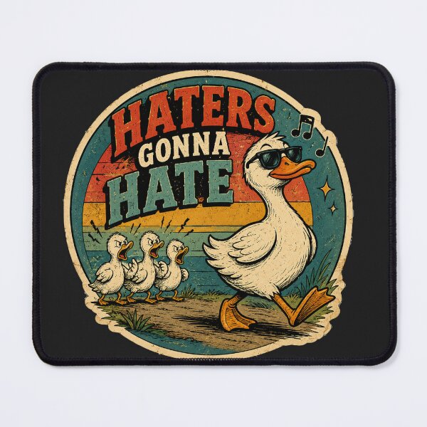 Item preview, Haters Gonna Hate Duck – Funny Cool Duck Retro Art designed and sold by RajkaLunari.