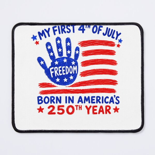 Item preview, My First 4th Of July Freedom Born In America's 250th Year Baby Patriotic designed and sold by HumansStuck12.