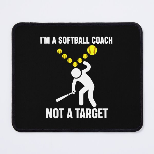 Item preview, I’m A Softball Coach Not A Target Funny Saying designed and sold by wansilastomi.