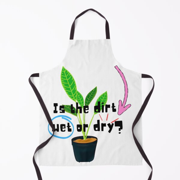 Item preview, Is the dirt wet or dry? designed and sold by PlantSholic.