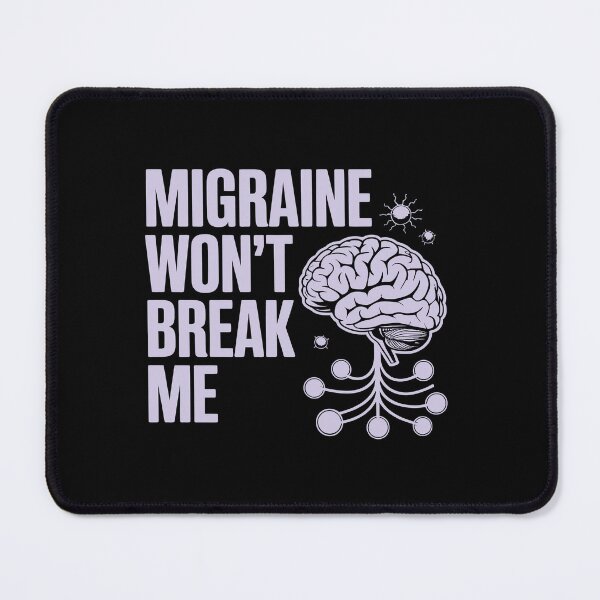 Item preview, Migraine Won't Break Me designed and sold by jkrphoto.