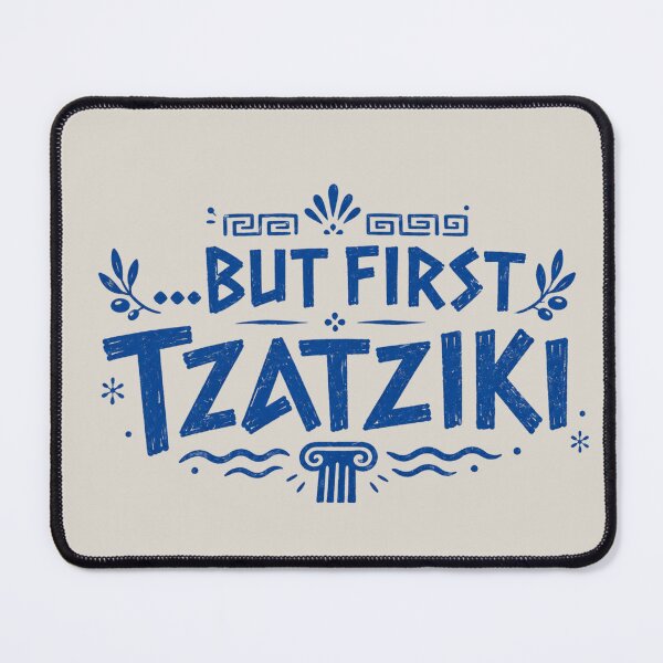 Item preview, But First Tzatziki - Greek Funny Food Quote designed and sold by FutureTraveller.