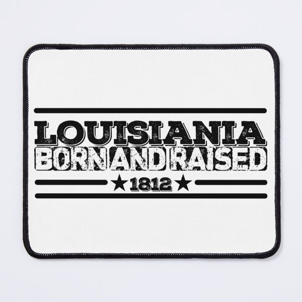 Item preview, Louisiania Born and Raised 1812 designed and sold by HB Shirts.
