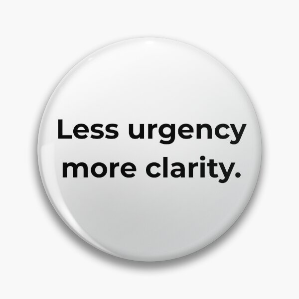 Item preview, Less urgency more clarity. designed and sold by MPSTUDIOPL.