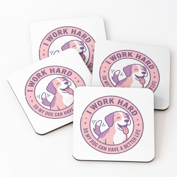 Item preview, I Work Hard So My Dog Can Have a Better Life Funny Dog Mom Gift designed and sold by SleepyPanda_Designs.