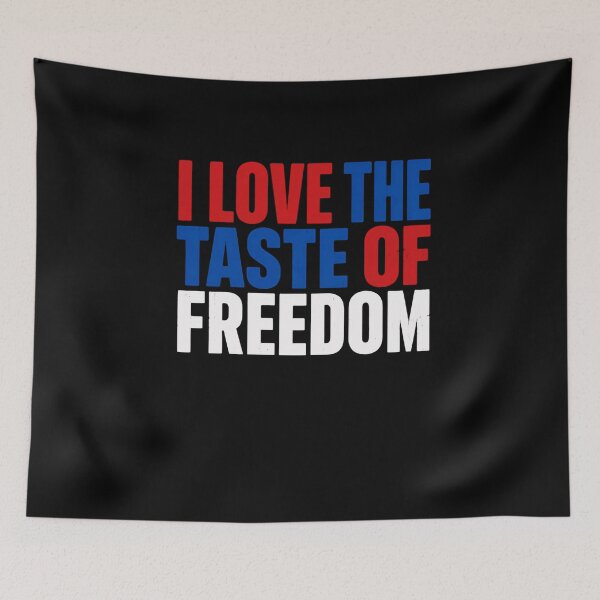 Item preview, I Love The Taste Of Freedom American Patriotism Freedom Lover designed and sold by RetroMini2026.