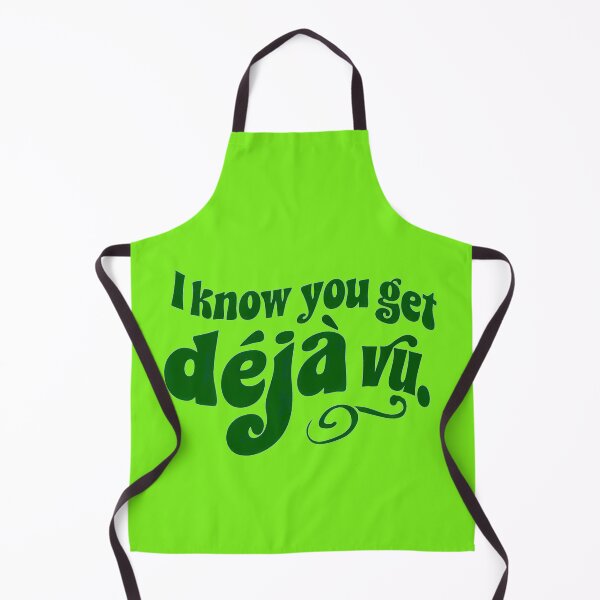 Item preview, I Know You Get Deja Vu designed and sold by Stefrait-7.