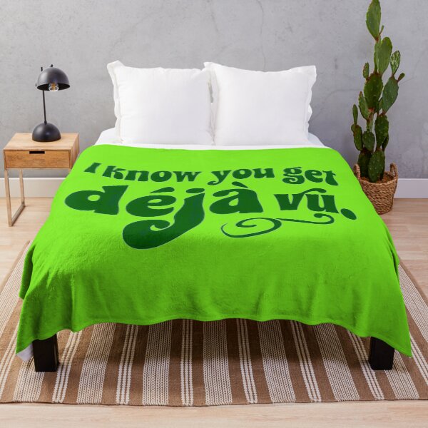 Item preview, I Know You Get Deja Vu designed and sold by Stefrait-7.