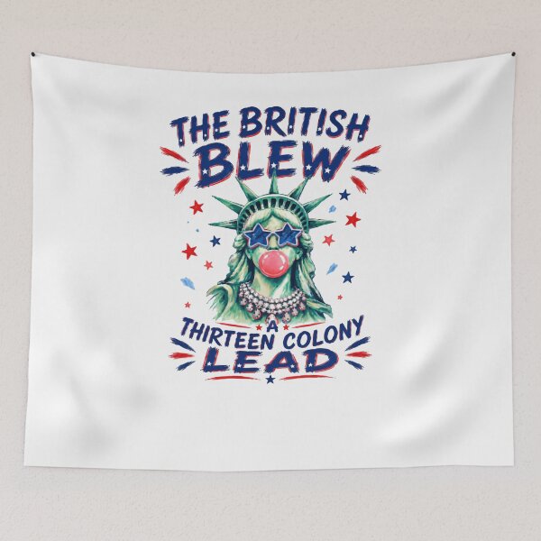 Item preview, The British Blew A Thirteen Colony Lead American Patriot Independence Day designed and sold by HumansStuck12.
