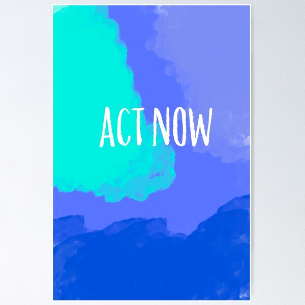 Item preview, Act now designed and sold by diamondqueenmindset.