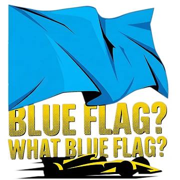 Artwork thumbnail, Blue Flag Ignorer - Sim Racing Humor by GarageGraphics