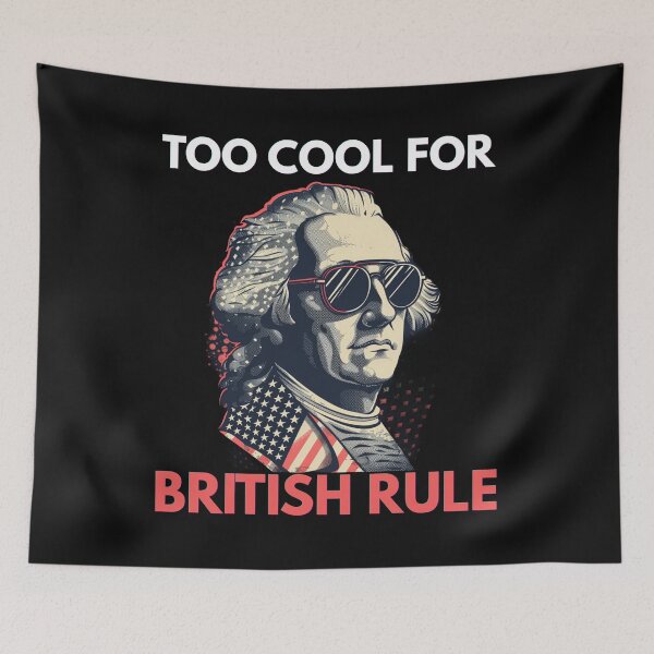 Item preview, Too Cool For British Rule George Washington 4th of July Meme T-Shirt designed and sold by FizjoHed.