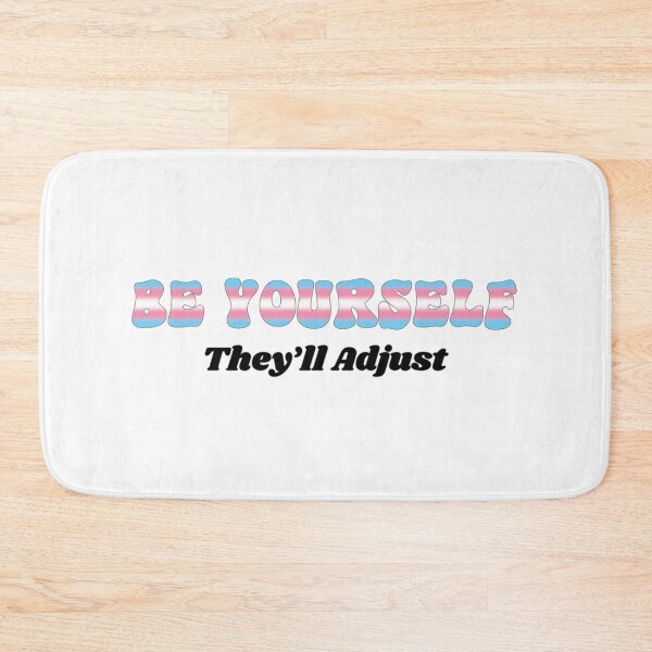 Item preview, Trans Be Yourself - They'll Adjust Transgender designed and sold by Travelslightly.