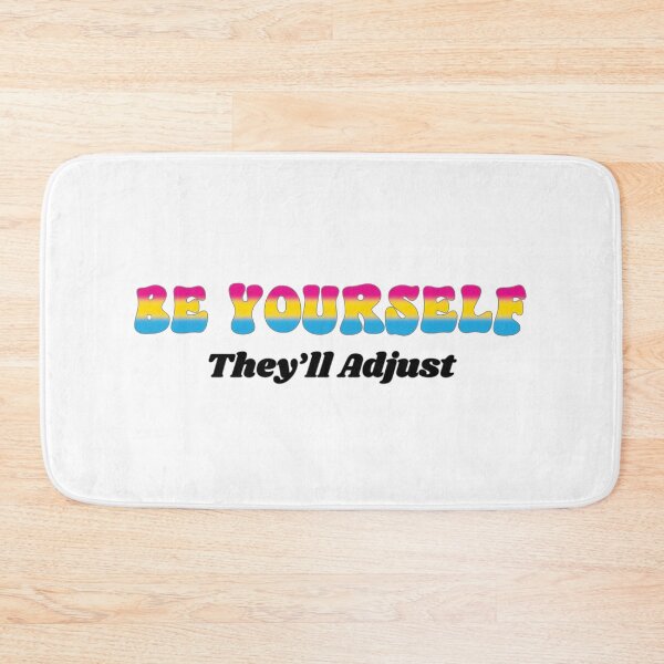 Item preview, Pan Be Yourself - They'll Adjust Pansexual designed and sold by Travelslightly.