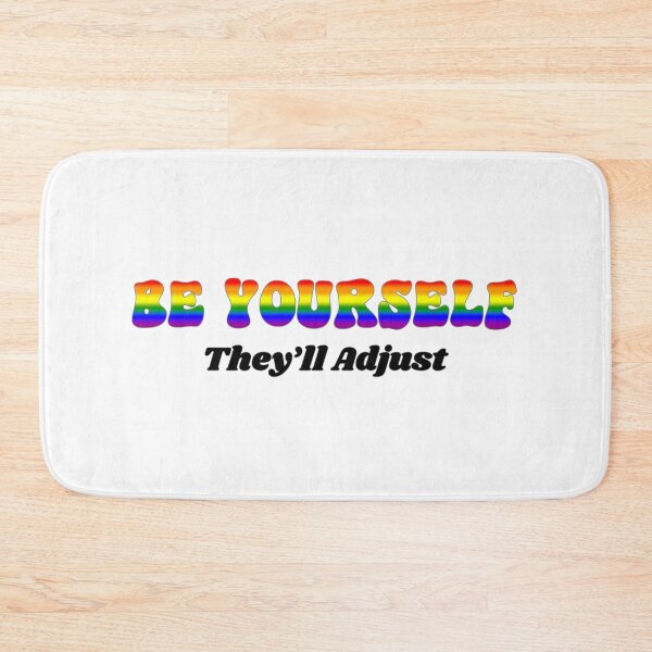 Item preview, Rainbow Be Yourself - They'll Adjust LGBTQ designed and sold by Travelslightly.