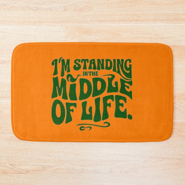 Item preview, I'm standing in the middle of life designed and sold by Stefrait-7.