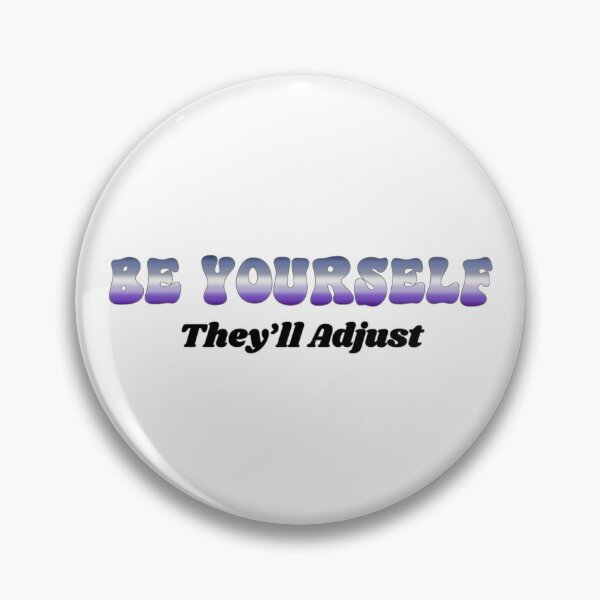 Item preview, Butch Be Yourself - They'll Adjust Lesbian designed and sold by Travelslightly.