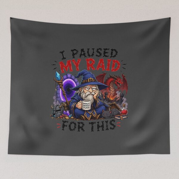 Item preview, I Paused My Raid For This Funny MMORPG Wizard Design Gifts for Streamer and Gamer designed and sold by BadhbhArt.