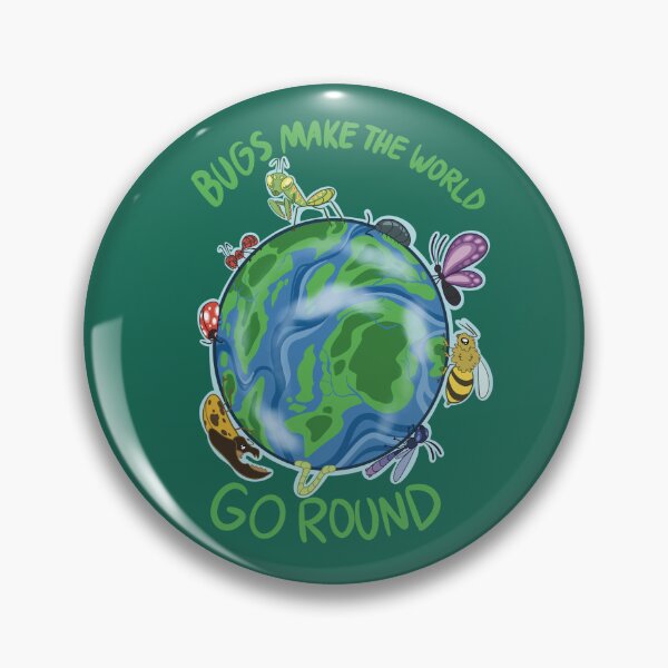 Item preview, Bugs Make the World Go Round designed and sold by ChaosInAB0x.