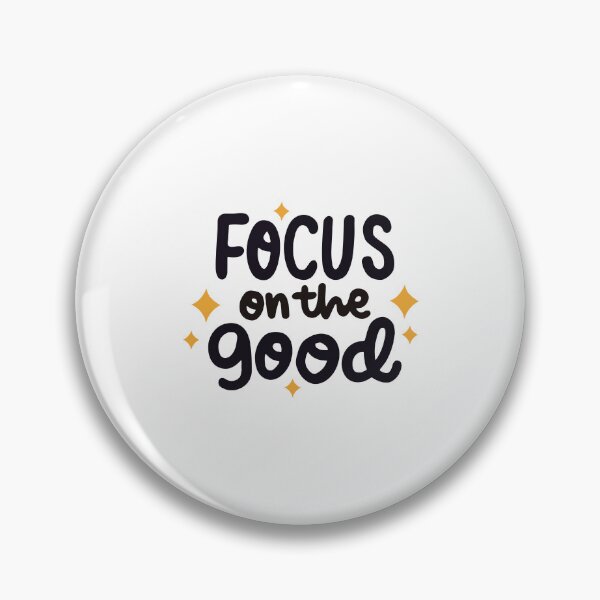 Item preview, Focus On The Good | Positive Quote | Motivational Quote | Inspirational Quote designed and sold by PrintEveryday.