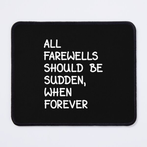 Item preview, All Farewells Should Be Sudden When Forever, Lord Byron Quote designed and sold by Mooi Studio.