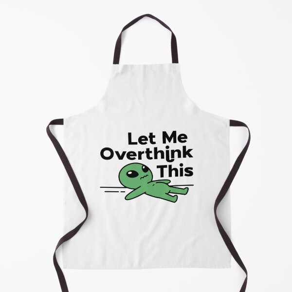 Item preview, Let Me Overthink This Funny Existential Alien designed and sold by dvsarts26.