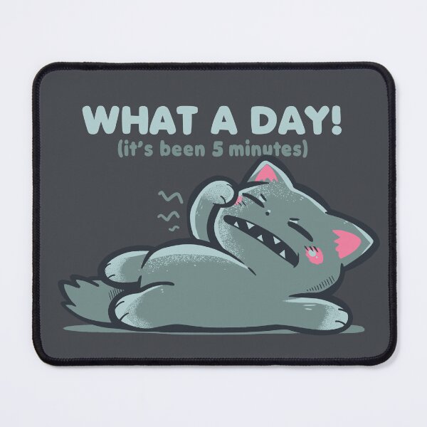 Item preview, What a Day designed and sold by TechraNova.
