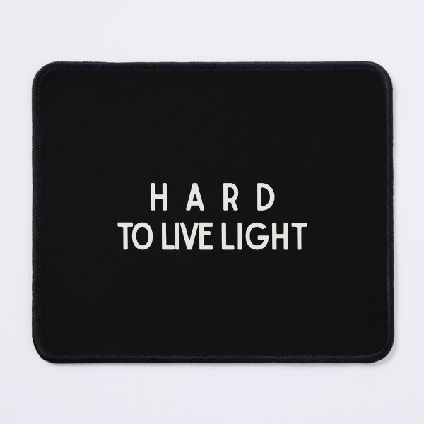Item preview, White Basic Hard To Live Light Inspirational Quote Design designed and sold by luckyhue.
