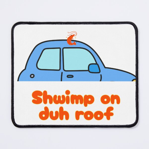 Item preview, Shwimp on duh Roof transparent designed and sold by Shrimps N Stuff.