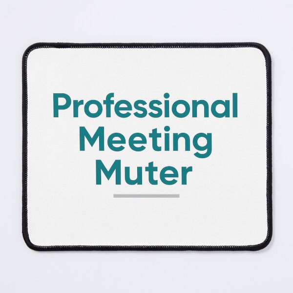 Item preview, Professional Meeting Muter Tee designed and sold by RhapsodyVariety.