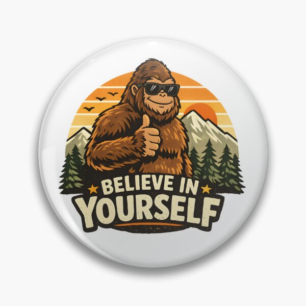 Item preview, Believe In Yourself – Vintage Bigfoot Adventure designed and sold by jahiggin.