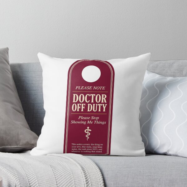 Item preview, Doctor Off Duty Please Stop Showing Me Things Funny Doctor Gift designed and sold by Osmose-Studio ⭐⭐⭐⭐⭐.
