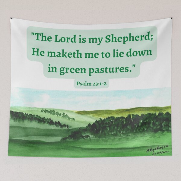 Item preview, Psalm 23 quotation with green fields in watercolor designed and sold by Art-by-Ahyoka.