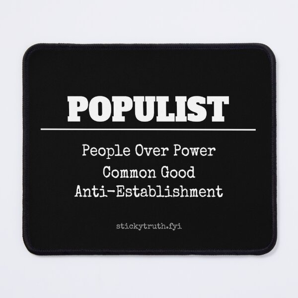 Item preview, Populist Political Foundations designed and sold by Sticky Truth.